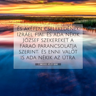 1 Mózes 45:21 Bibliai vers magyarázata