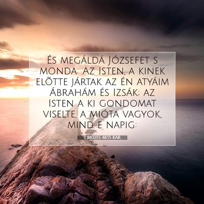 1 Mózes 48:15 KAR Bibliai verskép