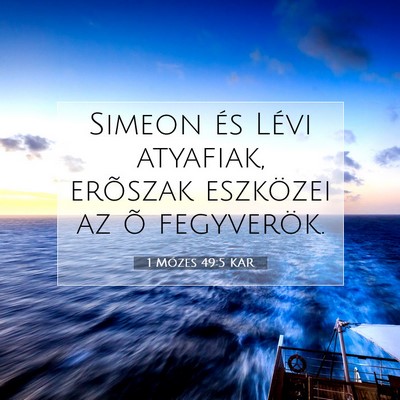 1 Mózes 49:5 Bibliai vers magyarázata