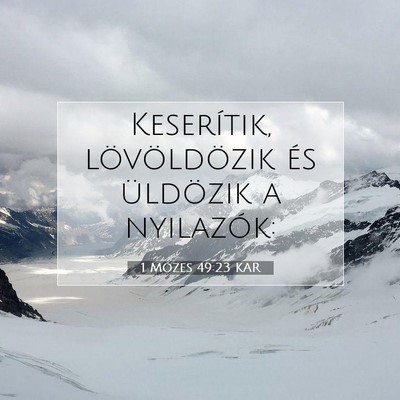 1 Mózes 49:23 Bibliai vers magyarázata