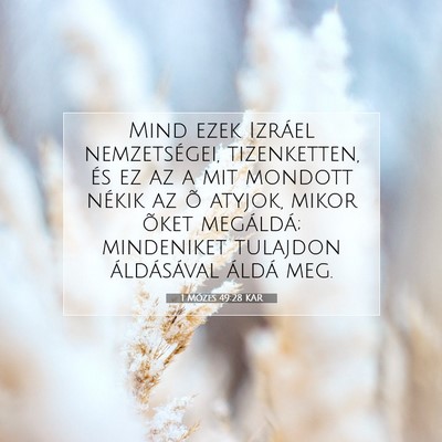 1 Mózes 49:28 KAR Bibliai verskép