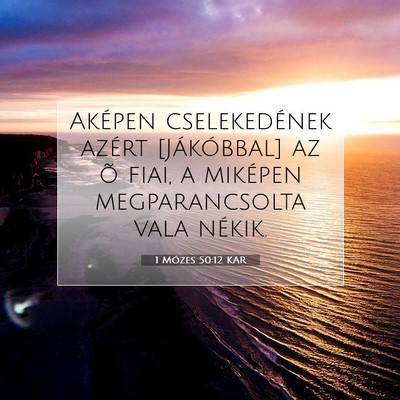 1 Mózes 50:12 Bibliai vers magyarázata