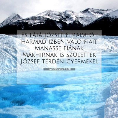 1 Mózes 50:23 KAR Bibliai verskép