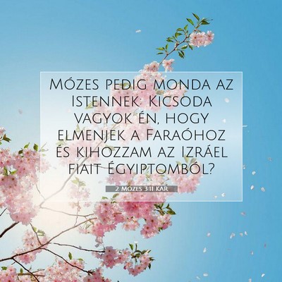 2 Mózes 3:11 KAR Bibliai verskép