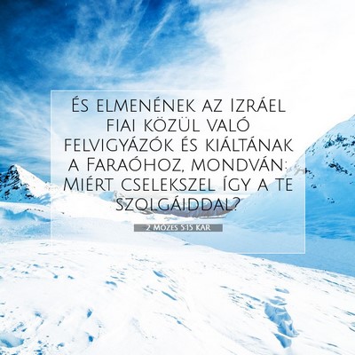 2 Mózes 5:15 KAR Bibliai verskép