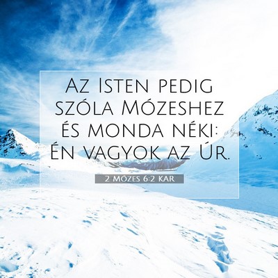 2 Mózes 6:2 KAR Bibliai verskép