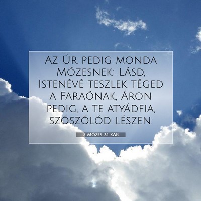 2 Mózes 7:1 KAR Bibliai verskép