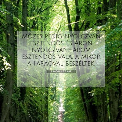 2 Mózes 7:7 KAR Bibliai verskép