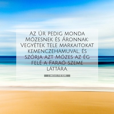 2 Mózes 9:8 KAR Bibliai verskép