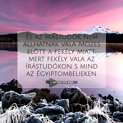 2 Mózes 9:11 KAR Bibliai verskép