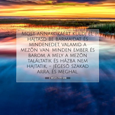 2 Mózes 9:19 KAR Bibliai verskép