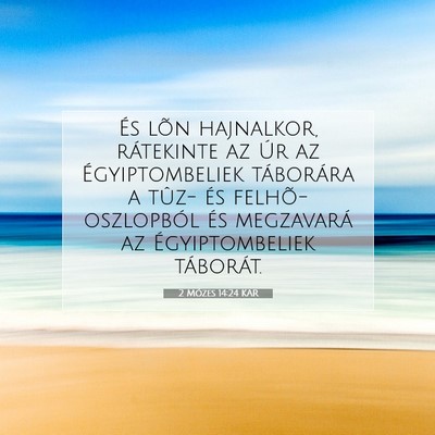 2 Mózes 14:24 KAR Bibliai verskép
