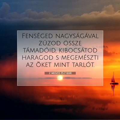 2 Mózes 15:7 KAR Bibliai verskép