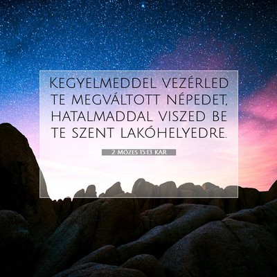 2 Mózes 15:13 KAR Bibliai verskép