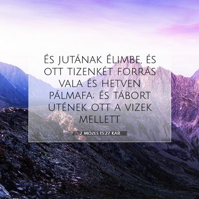 2 Mózes 15:27 KAR Bibliai verskép