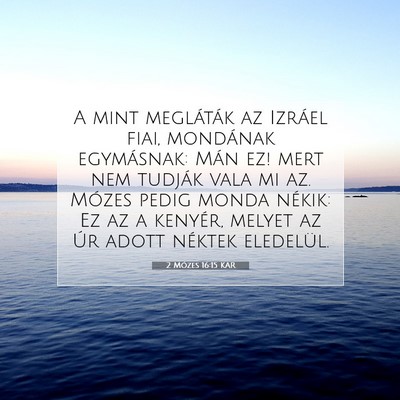 2 Mózes 16:15 KAR Bibliai verskép