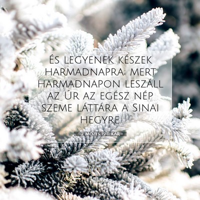 2 Mózes 19:11 KAR Bibliai verskép