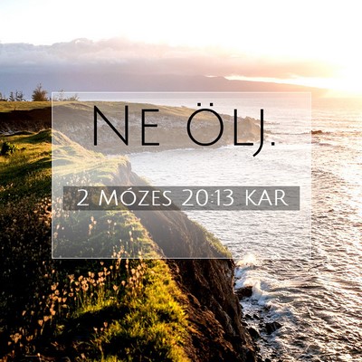 2 Mózes 20:13 KAR Bibliai verskép