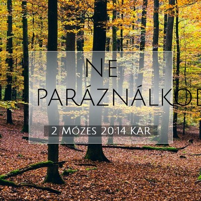 2 Mózes 20:14 KAR Bibliai verskép
