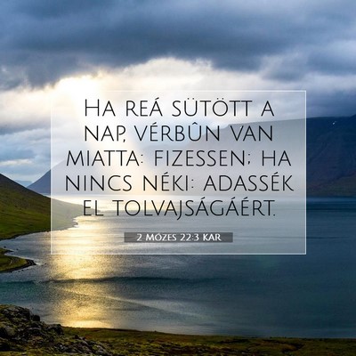 2 Mózes 22:3 KAR Bibliai verskép