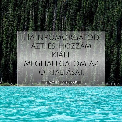 2 Mózes 22:23 KAR Bibliai verskép