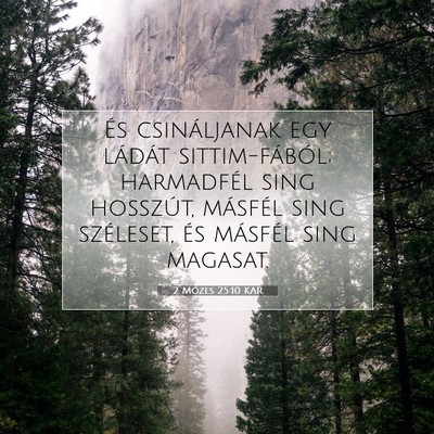 2 Mózes 25:10 Bibliai vers magyarázata