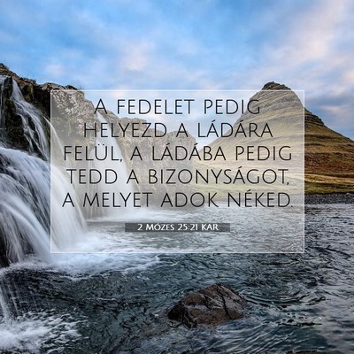 2 Mózes 25:21 Bibliai vers magyarázata
