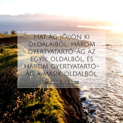 2 Mózes 25:32 Bibliai vers magyarázata