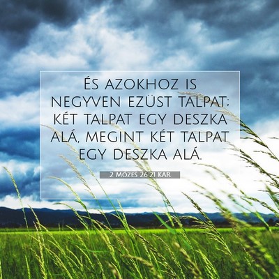 2 Mózes 26:21 KAR Bibliai verskép