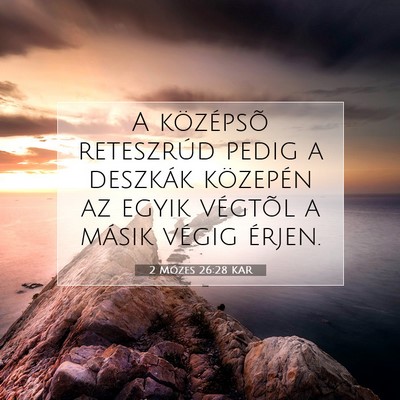 2 Mózes 26:28 Bibliai vers magyarázata