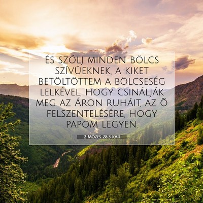 2 Mózes 28:3 KAR Bibliai verskép