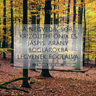 2 Mózes 28:20 KAR Bibliai verskép