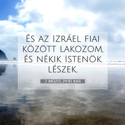 2 Mózes 29:45 KAR Bibliai verskép