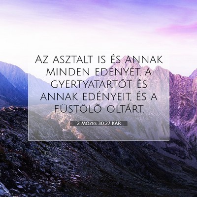 2 Mózes 30:27 Bibliai vers magyarázata
