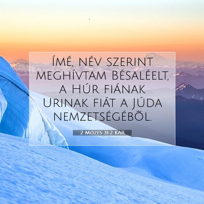 2 Mózes 31:2 Bibliai vers magyarázata