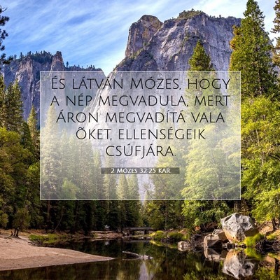 2 Mózes 32:25 KAR Bibliai verskép