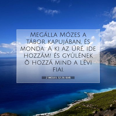 2 Mózes 32:26 KAR Bibliai verskép