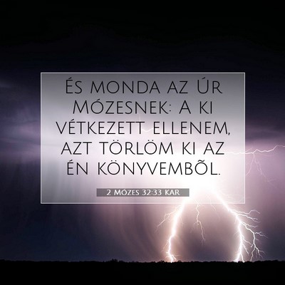 2 Mózes 32:33 KAR Bibliai verskép