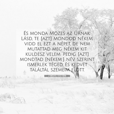 2 Mózes 33:12 KAR Bibliai verskép