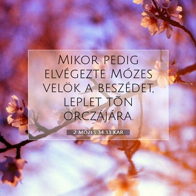 2 Mózes 34:33 KAR Bibliai verskép
