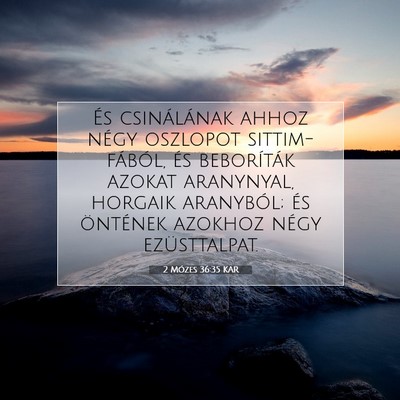 2 Mózes 36:35 KAR Bibliai verskép