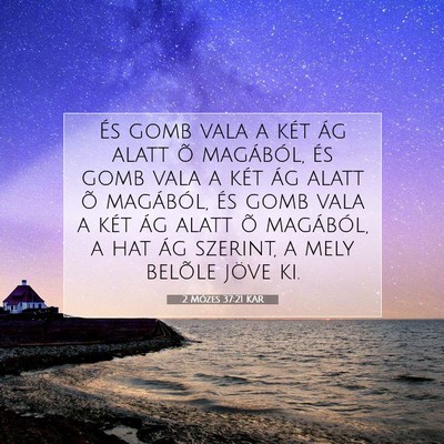 2 Mózes 37:21 Bibliai vers magyarázata