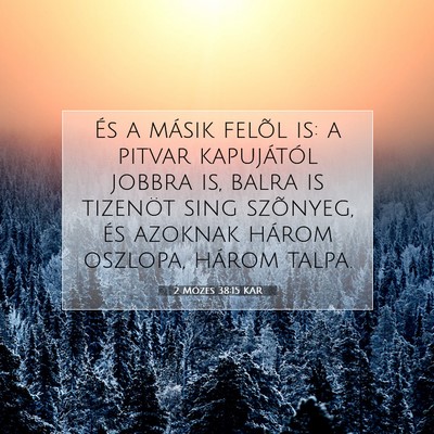 2 Mózes 38:15 Bibliai vers magyarázata