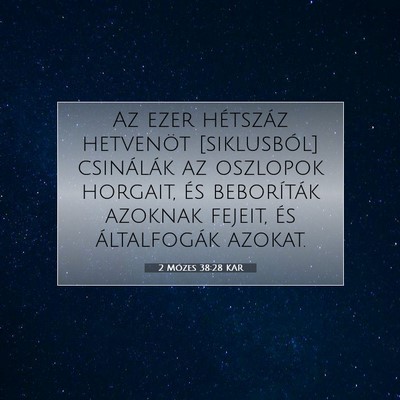2 Mózes 38:28 KAR Bibliai verskép