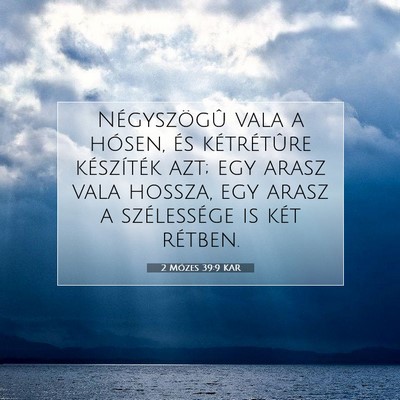 2 Mózes 39:9 Bibliai vers magyarázata