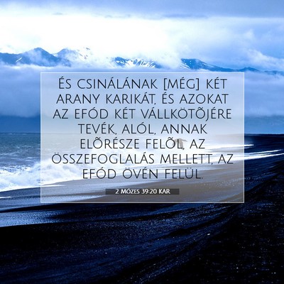 2 Mózes 39:20 KAR Bibliai verskép