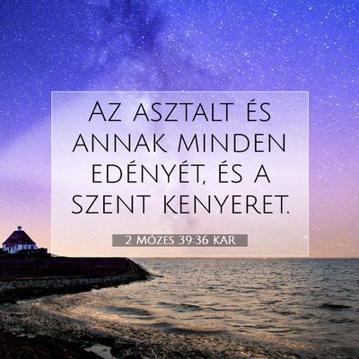 2 Mózes 39:36 KAR Bibliai verskép