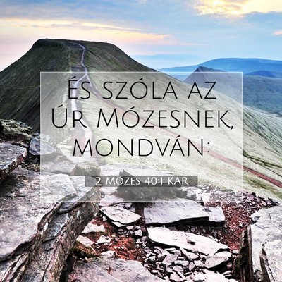 2 Mózes 40:1 KAR Bibliai verskép