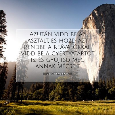 2 Mózes 40:4 KAR Bibliai verskép