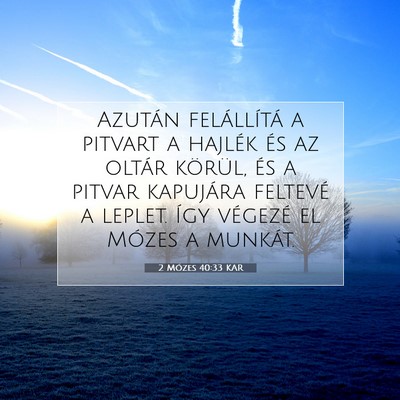 2 Mózes 40:33 KAR Bibliai verskép